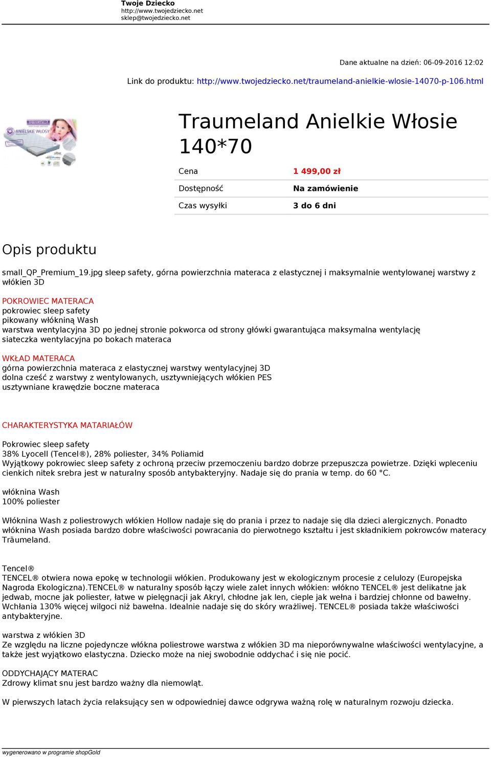 jpg sleep safety, górna powierzchnia materaca z elastycznej i maksymalnie wentylowanej warstwy z włókien 3D pokrowiec sleep safety pikowany włókniną Wash warstwa wentylacyjna 3D po jednej stronie