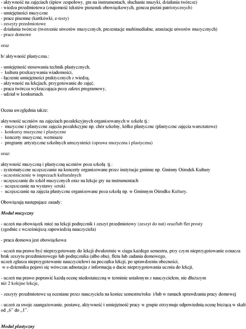 domowe oraz b/ aktywność plastyczna.