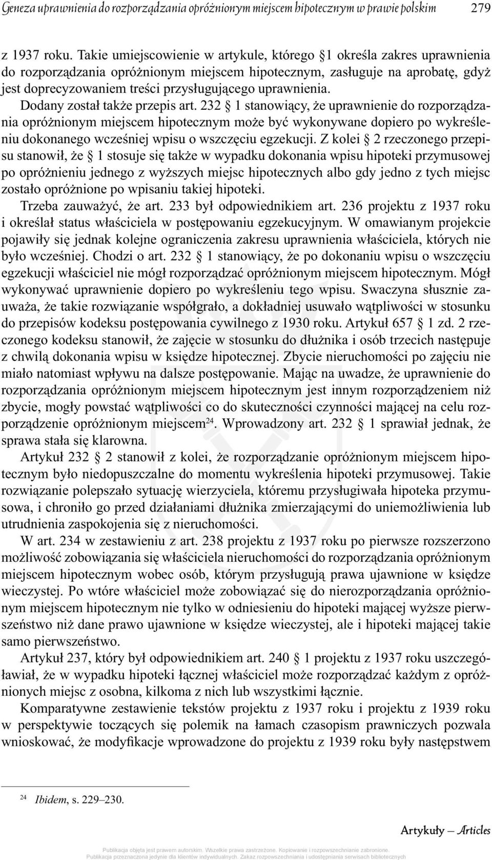 uprawnienia. Dodany został także przepis art.