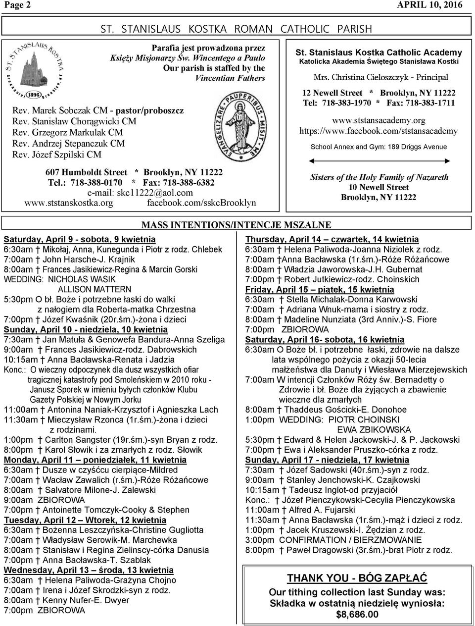 : 718-388-0170 * Fax: 718-388-6382 e-mail: skc11222@aol.com www.ststanskostka.org facebook.com/sskcbrooklyn St. Stanislaus Kostka Catholic Academy Katolicka Akademia Świętego Stanisława Kostki Mrs.