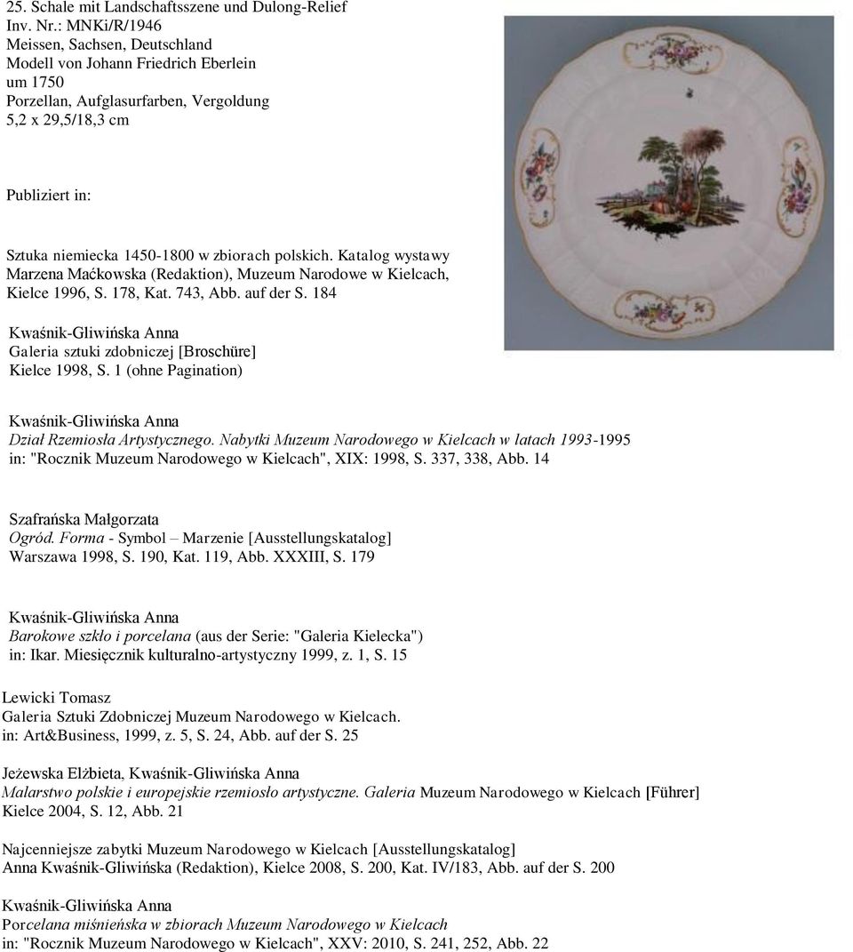 184 Galeria sztuki zdobniczej [Broschüre] Kielce 1998, S. 1 (ohne Pagination) Dział Rzemiosła Artystycznego.