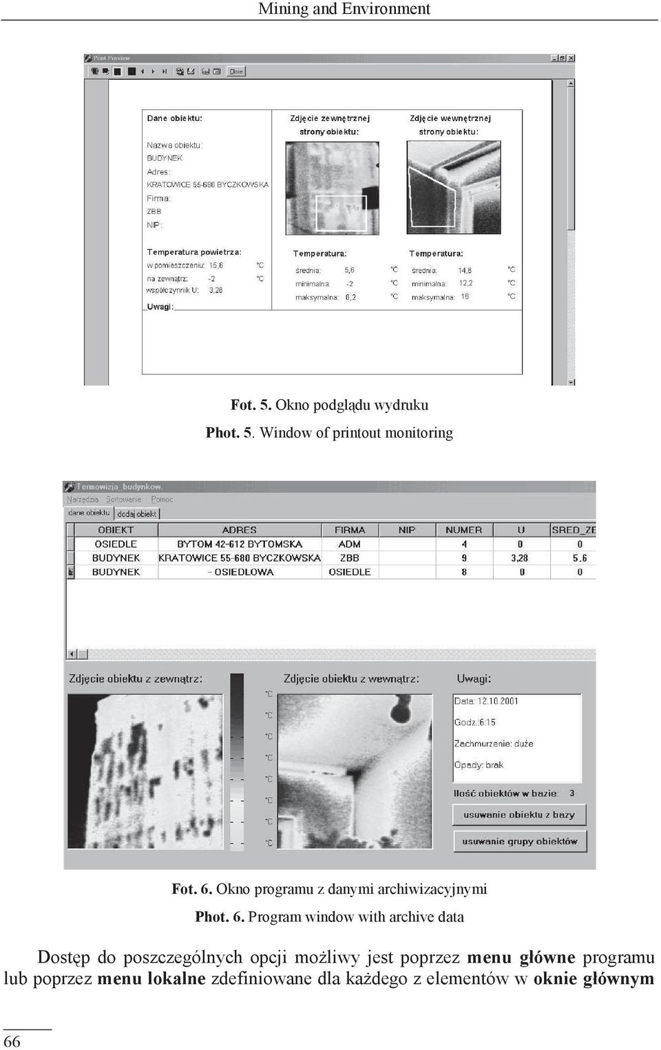 Program window with archive data Dostęp do poszczególnych opcji możliwy jest