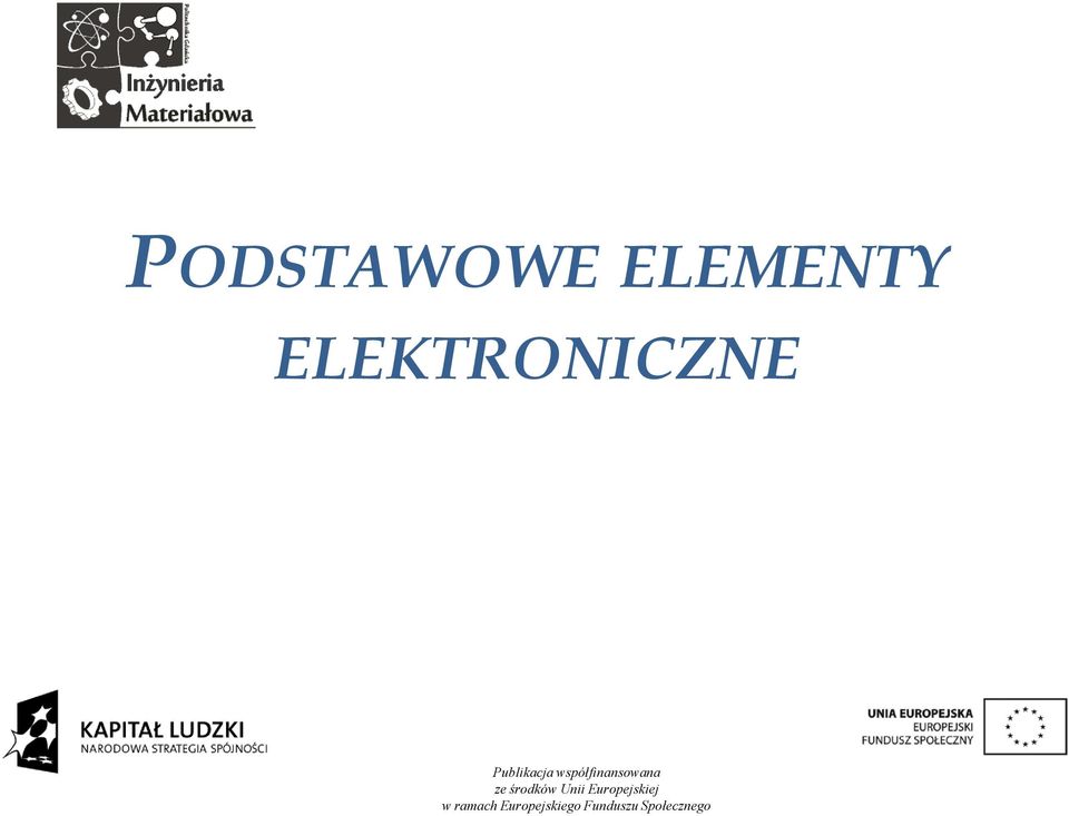 środków Unii Europejskiej w