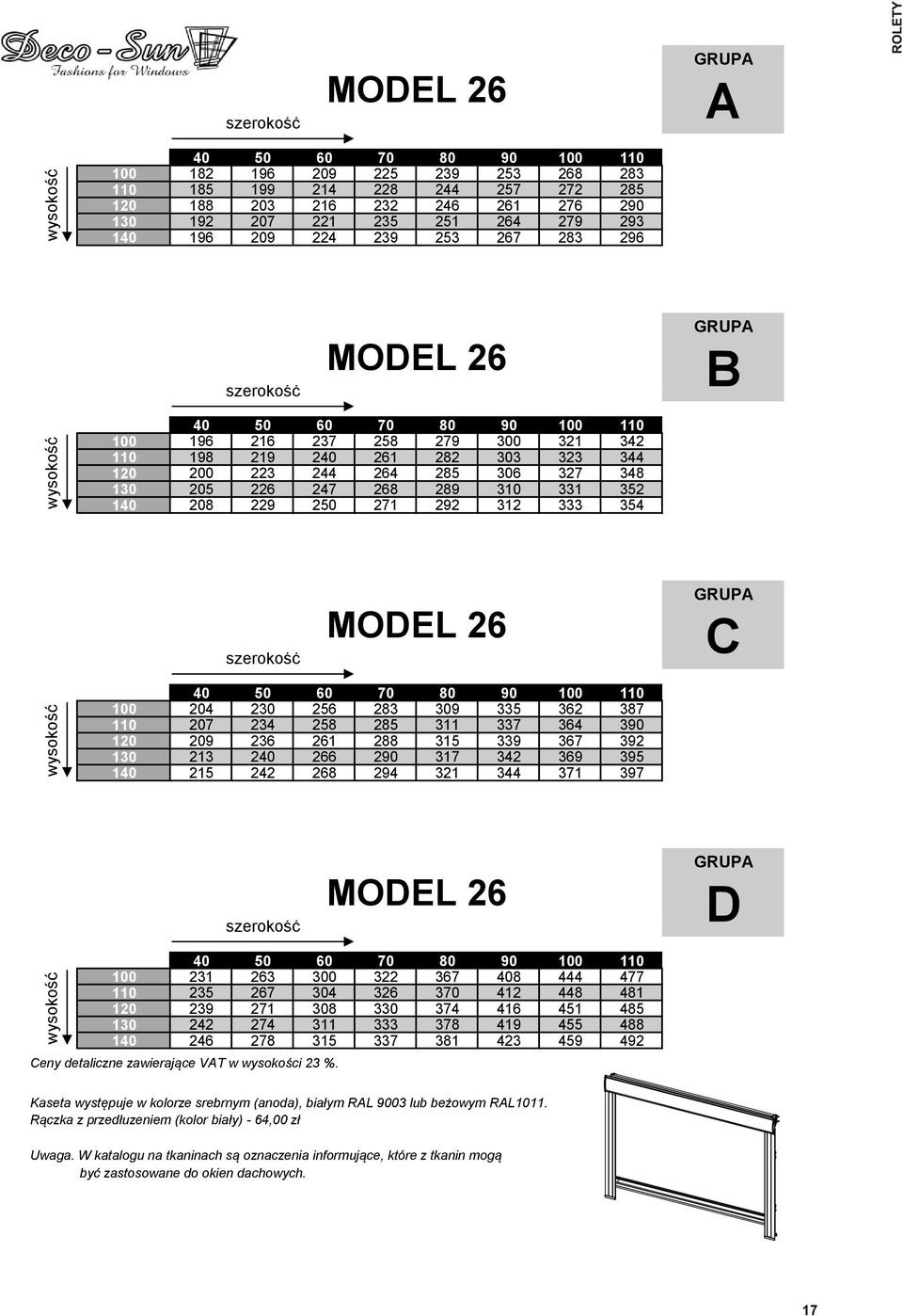 352 140 208 229 250 271 292 312 333 354 MODEL 26 C 40 50 60 70 80 90 100 110 100 204 230 256 283 309 335 362 387 110 207 234 258 285 311 337 364 390 120 209 236 261 288 315 339 367 392 130 213 240