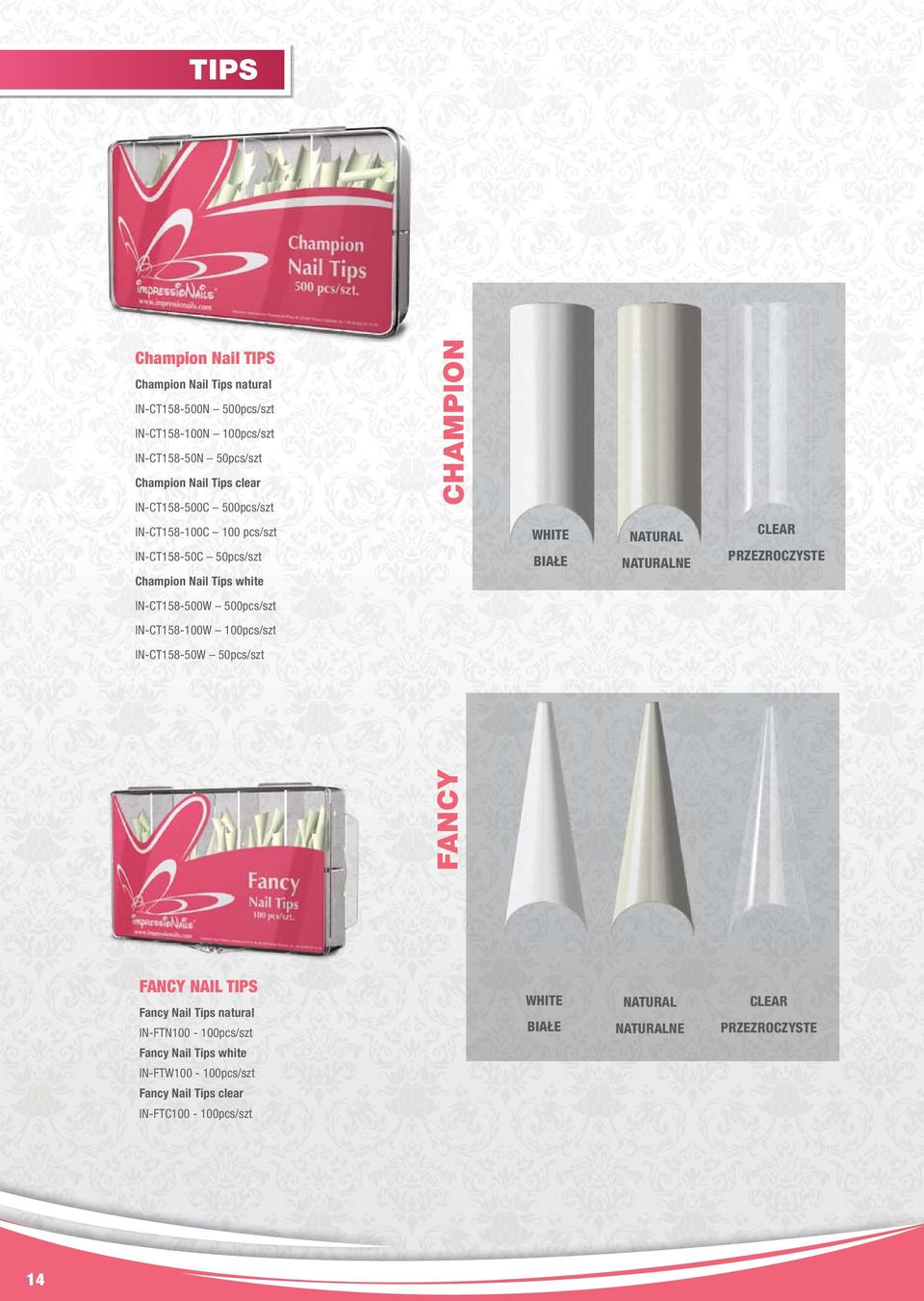 CLEAR PRZEZROCZYSTE IN-CT158-500W 500pcs/szt IN-CT158-100W 100pcs/szt IN-CT158-50W 50pcs/szt FANCY FANCY NAIL TIPS Fancy Nail Tips natural