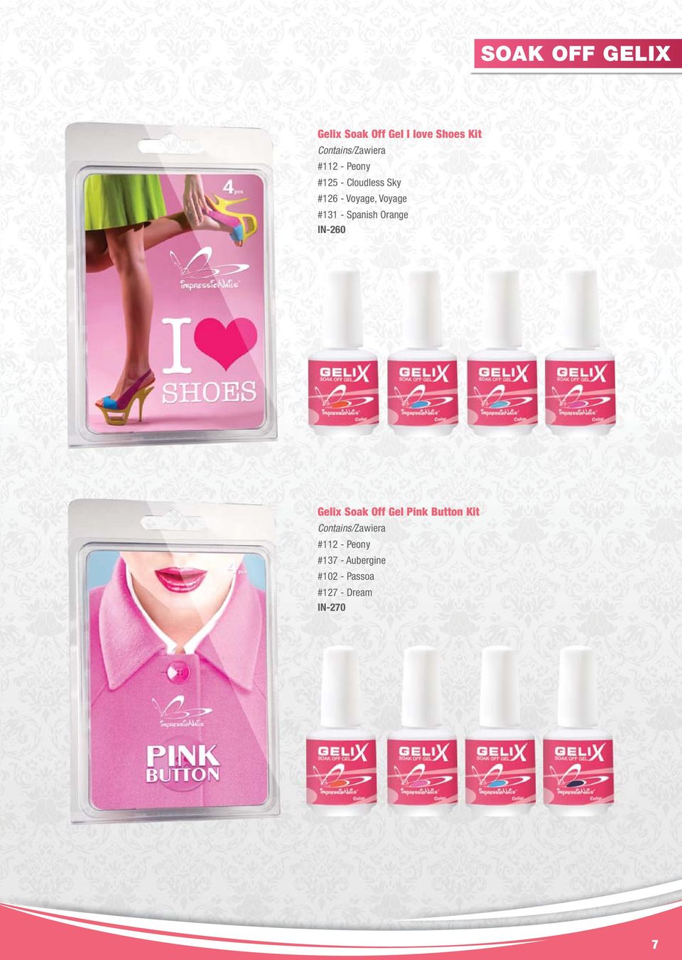 Spanish Orange IN-260 Gelix Soak Off Gel Pink Button Kit
