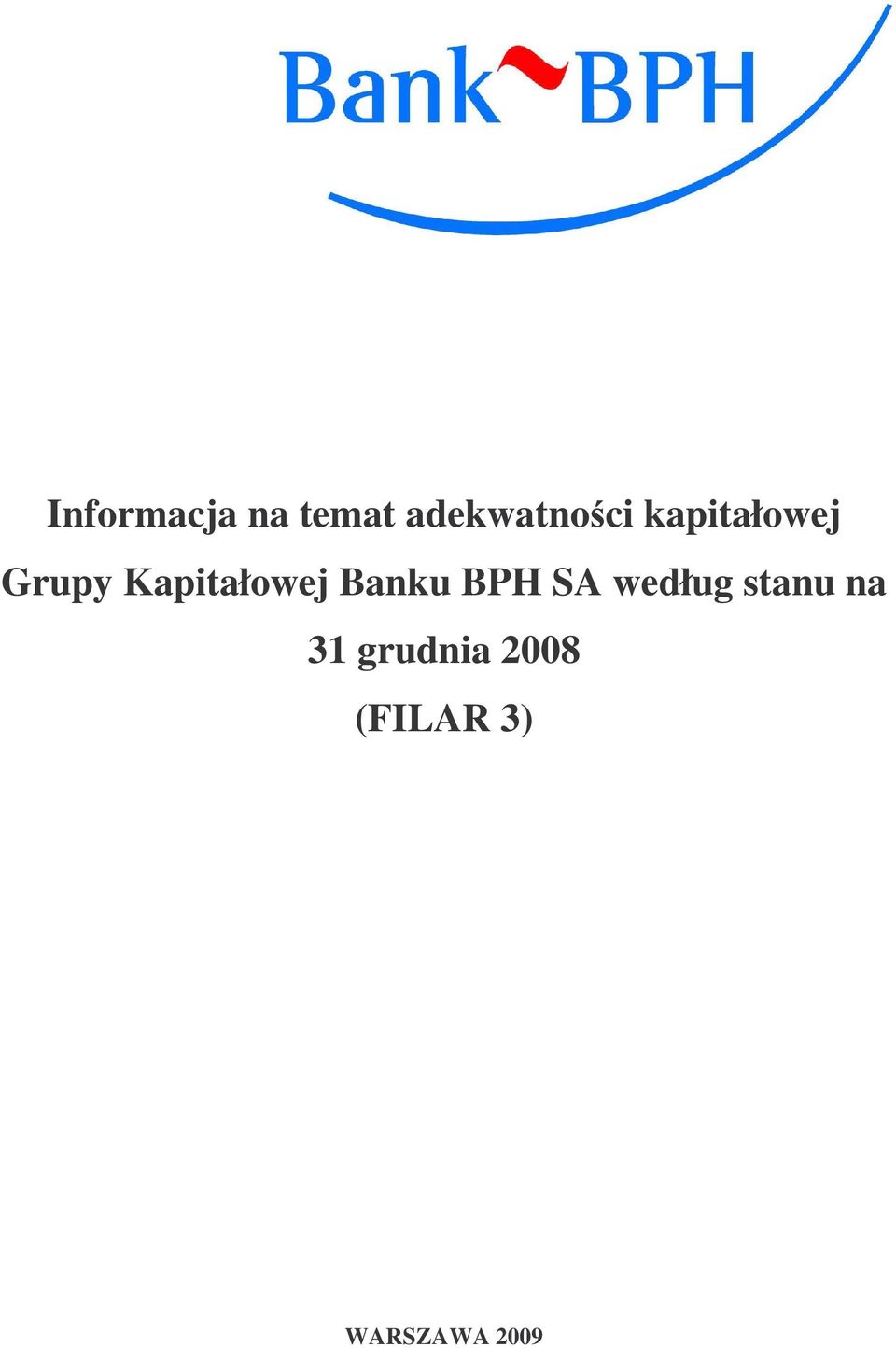 Banku BPH SA według stanu na 31