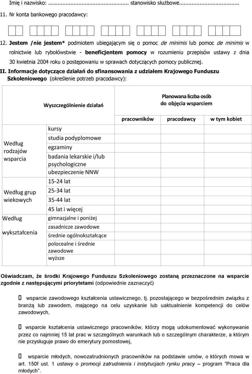 postępowaniu w sprawach dotyczących pomocy publicznej. II.