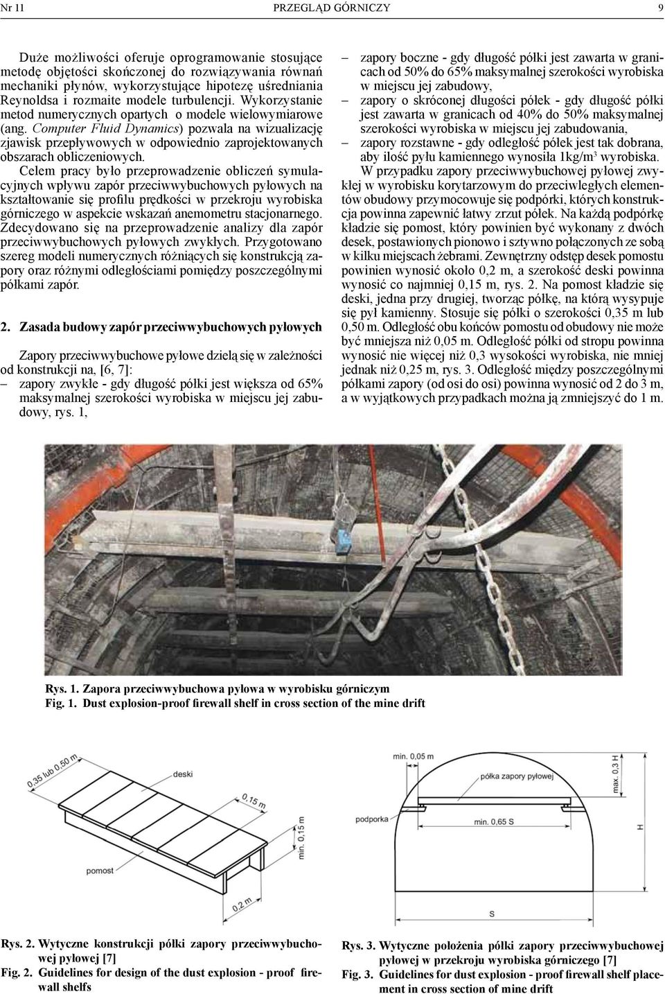 Computer Fluid Dynamics) pozwala na wizualizację zjawisk przepływowych w odpowiednio zaprojektowanych obszarach obliczeniowych.