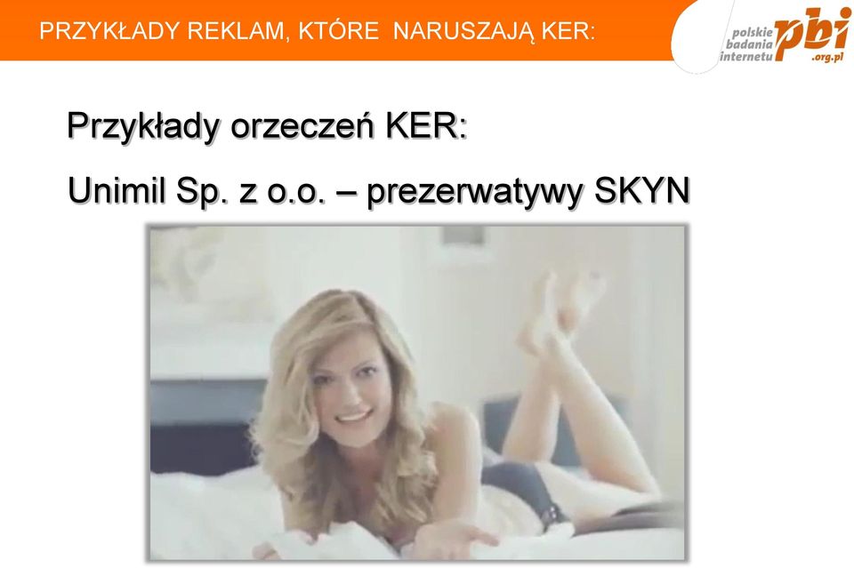 orzeczeń KER: Unimil Sp.