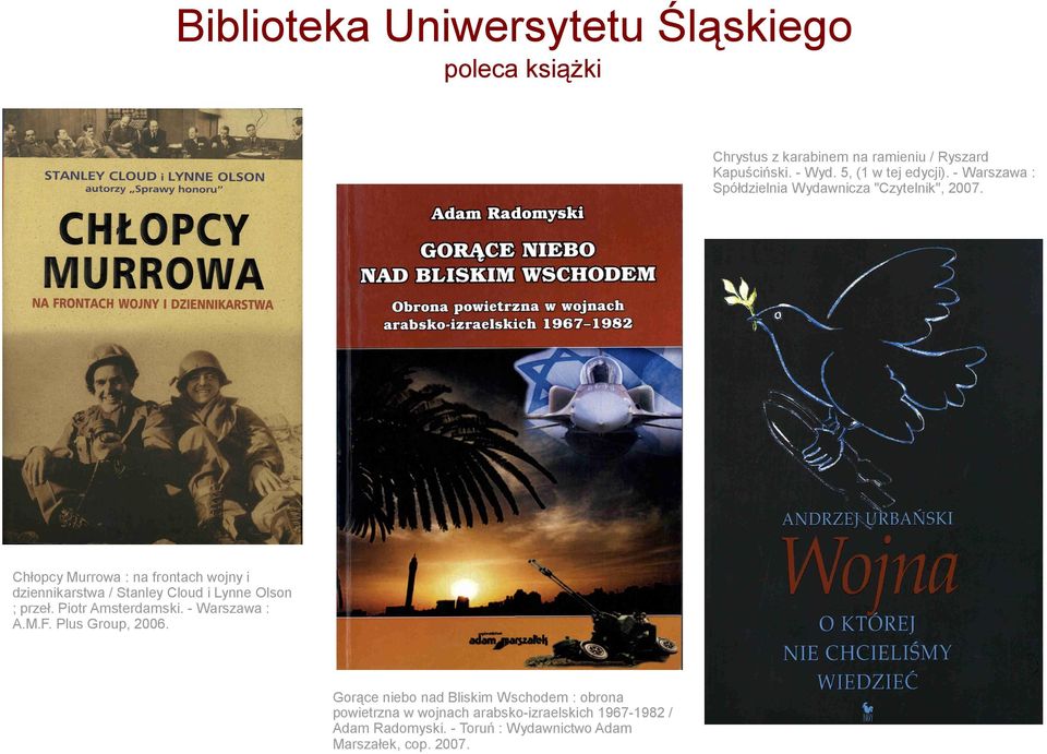 Chłopcy Murrowa : na frontach wojny i dziennikarstwa / Stanley Cloud i Lynne Olson ; przeł. Piotr Amsterdamski.