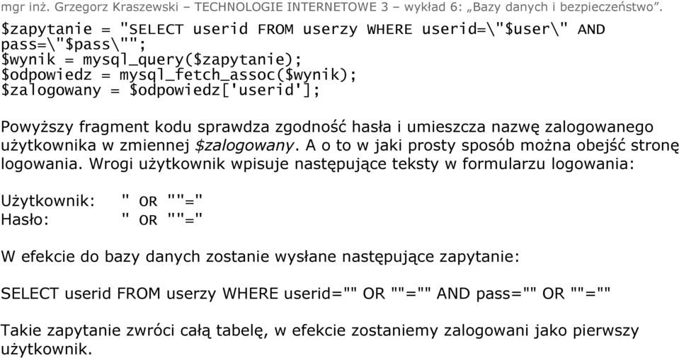 A o to w jaki prosty sposób można obejść stronę logowania.