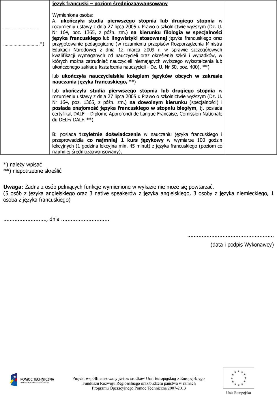 posiada certyfikat DALF Diplome Approfondi de Langue Francaise, Comission Nationale du DELF/ DALF.