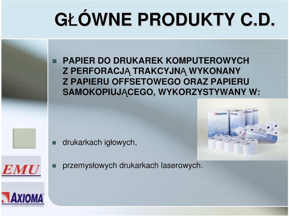 PAPIER DO DRUKAREK KOMPUTEROWYCH Z PERFORACJĄ