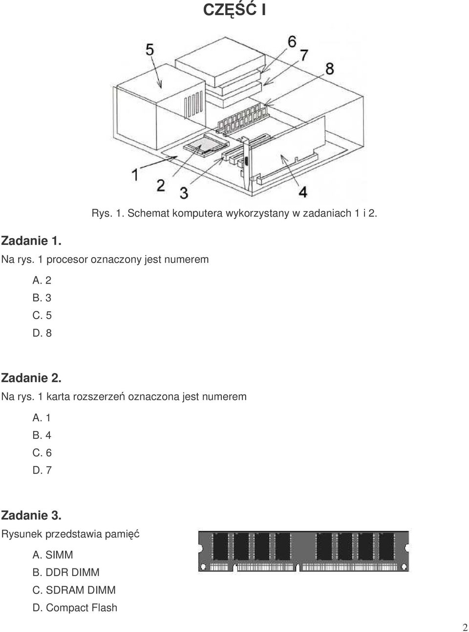 Na rys. 1 karta rozszerze oznaczona jest numerem A. 1 B. 4 C. 6 D.