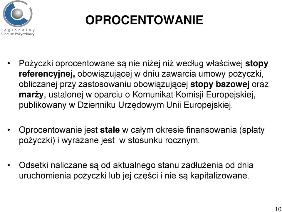 publikowany w Dzienniku Urzędowym Unii Europejskiej.