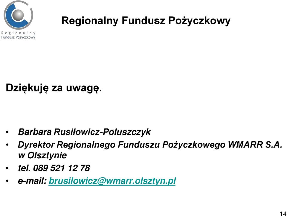 Regionalnego Funduszu Pożyczkowego WMAR