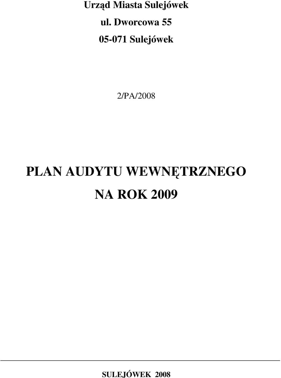2/PA/2008 PLAN AUDYTU