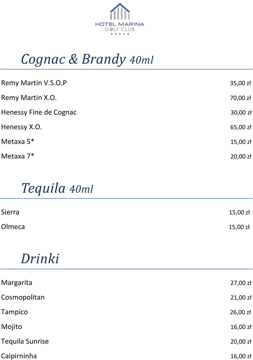 Sierra Olmeca Drinki Margarita Cosmopolitan Tampico Mojito Tequila