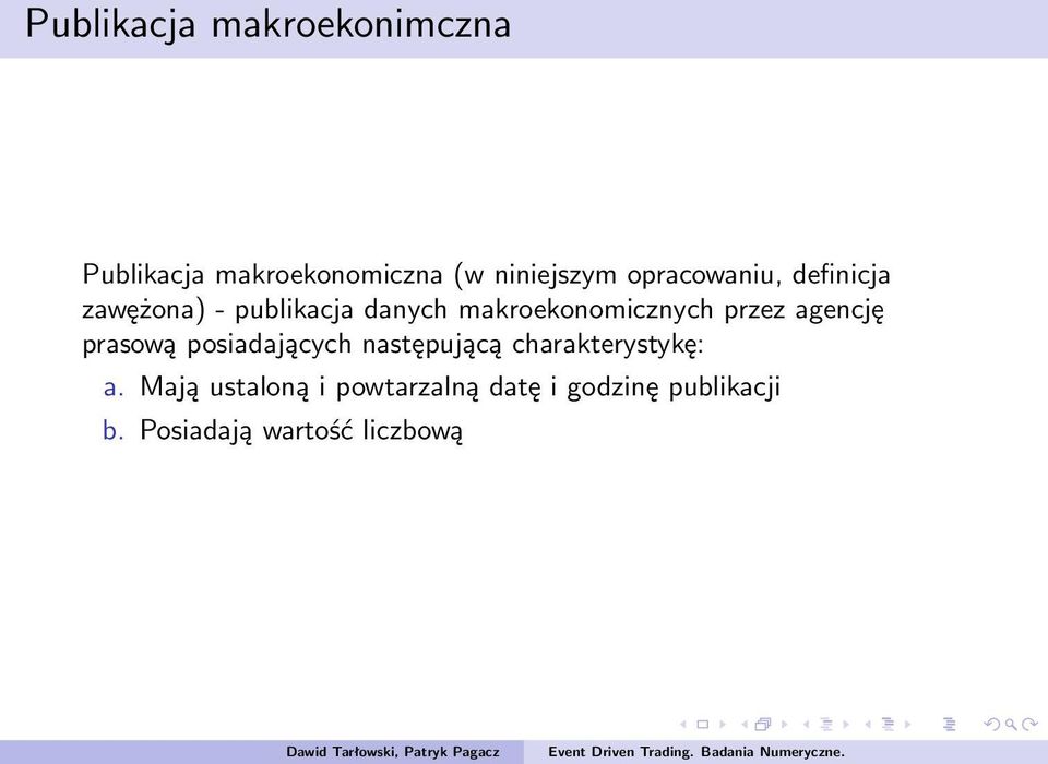 przez agencję prasową posiadających następującą charakterystykę: a.