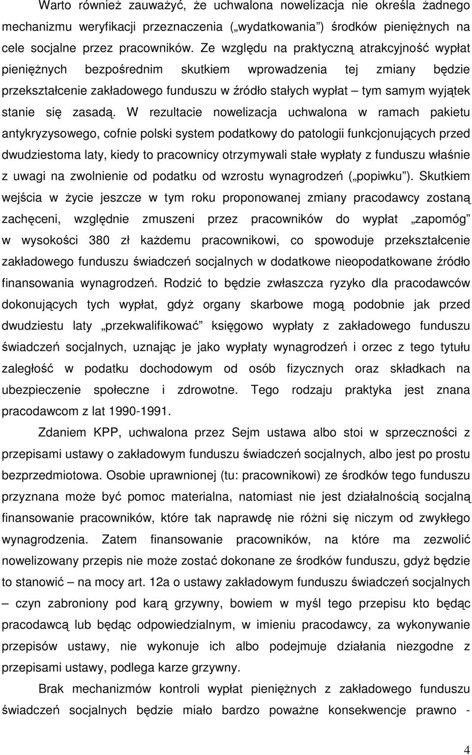 zasadą.