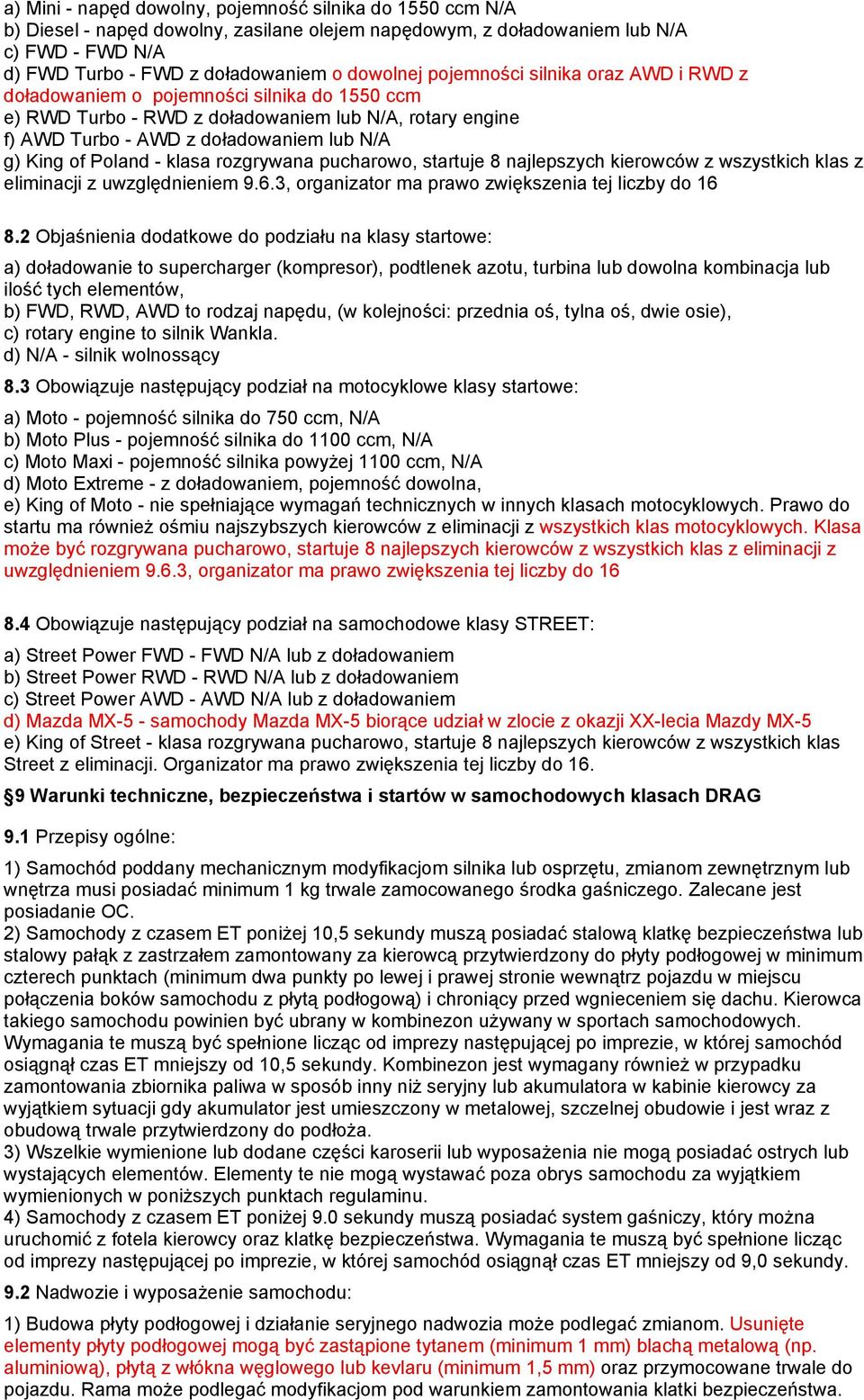 3, organizator ma prawo tej liczby do 16 8.
