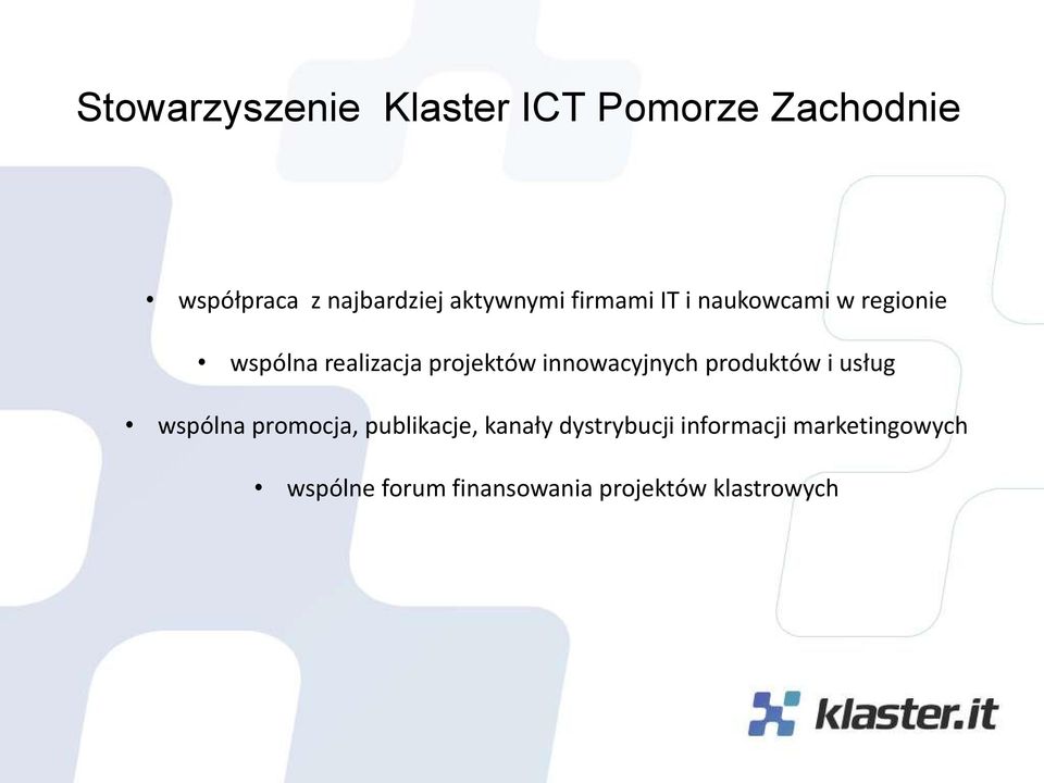 innowacyjnych produktów i usług wspólna promocja, publikacje, kanały