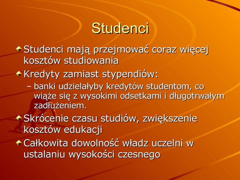 wysokimi odsetkami i długotrwałym zadłużeniem.