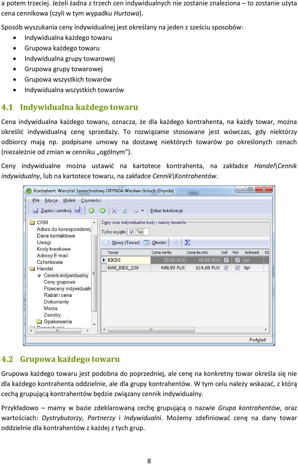 wszystkich towarów Indywidualna wszystkich towarów 4.