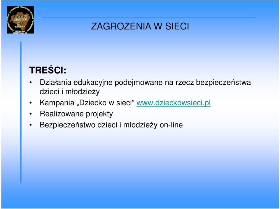 Kampania Dziecko w sieci www.dzieckowsieci.