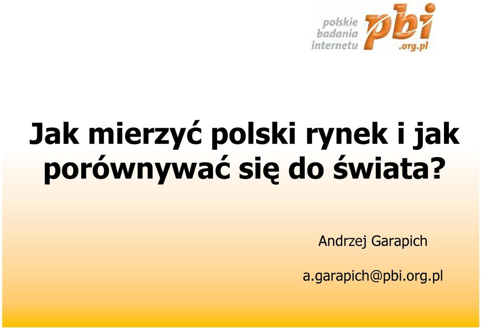 się do świata?