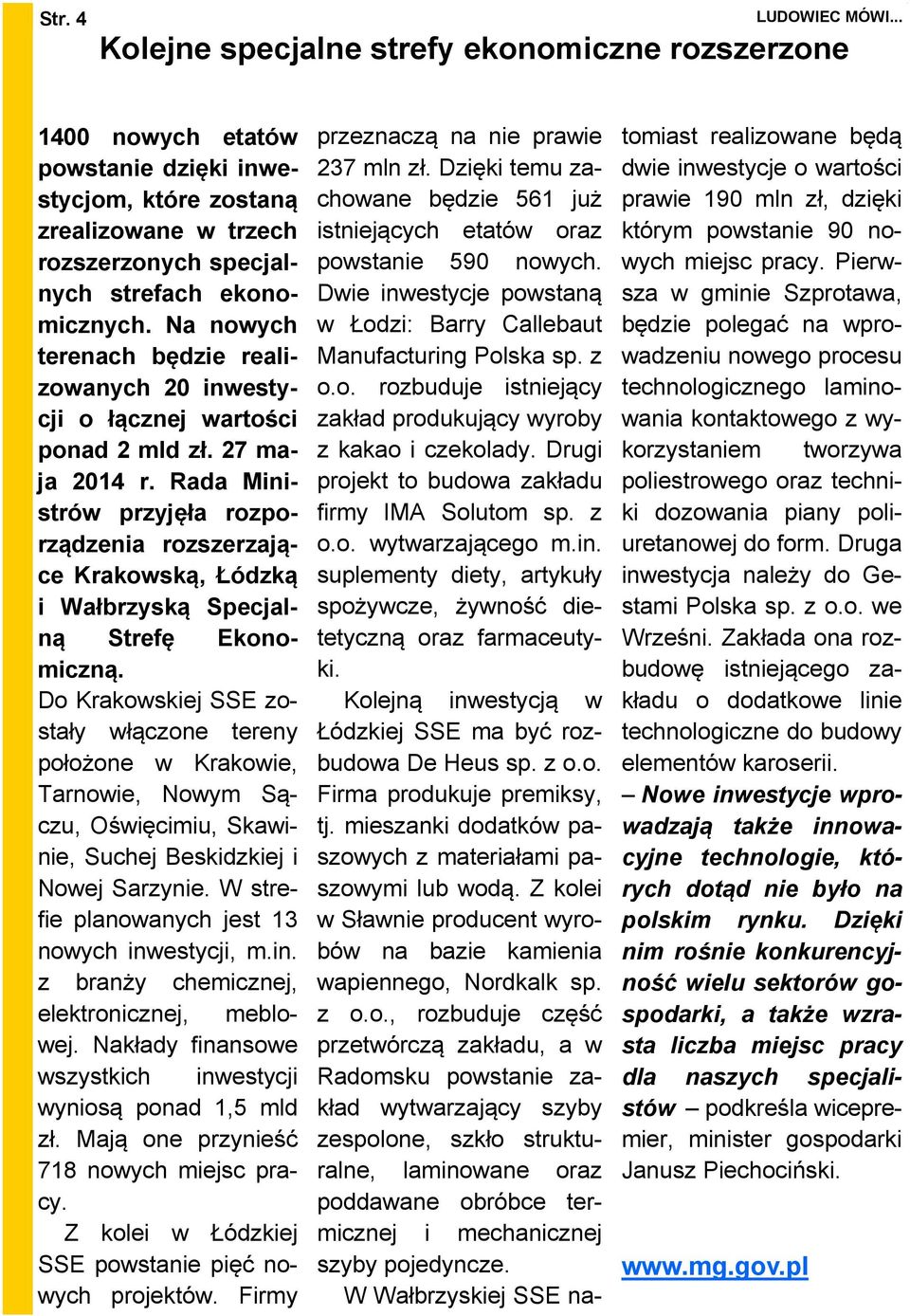 Rada Ministrów przyjęła rozporządzenia rozszerzające Krakowską, Łódzką i Wałbrzyską Specjalną Strefę Ekonomiczną.