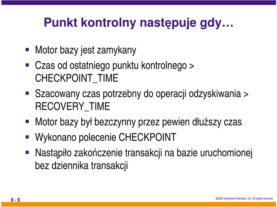 RECOVERY_TIME Motor bazy był bezczynny przez pewien dłuŝszy czas Wykonano polecenie