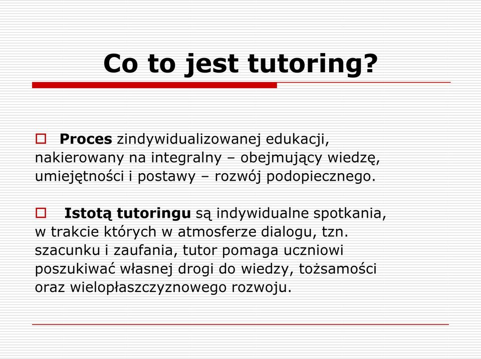umiejętności i postawy rozwój podopiecznego.