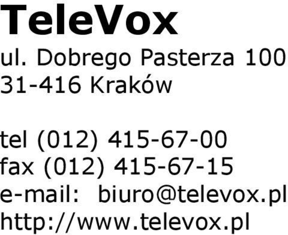 Kraków tel (012) 415-67-00 fax