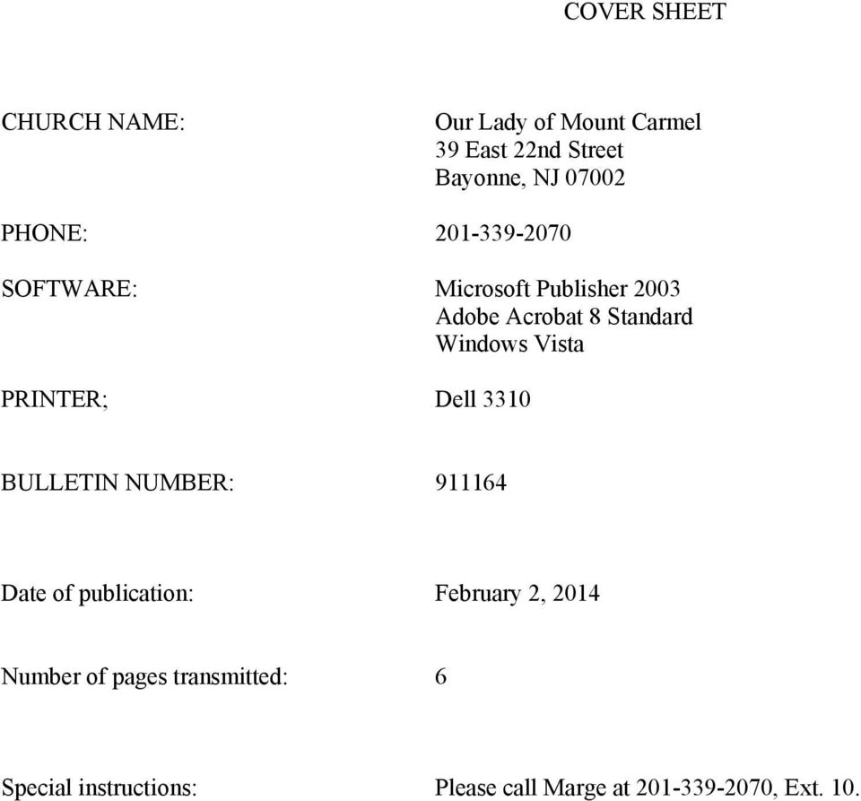 Vista PRINTER; Dell 3310 BULLETIN NUMBER: 911164 Date of publication: February 2, 2014
