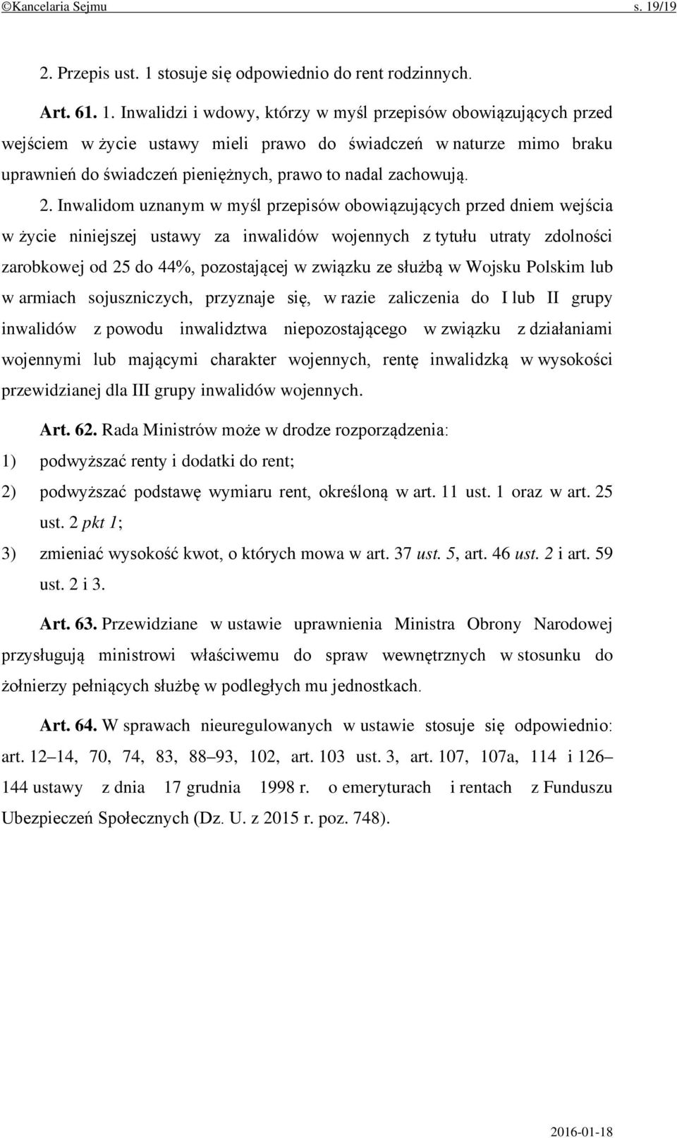 stosuje się odpowiednio do rent rodzinnych. Art. 61. 1.