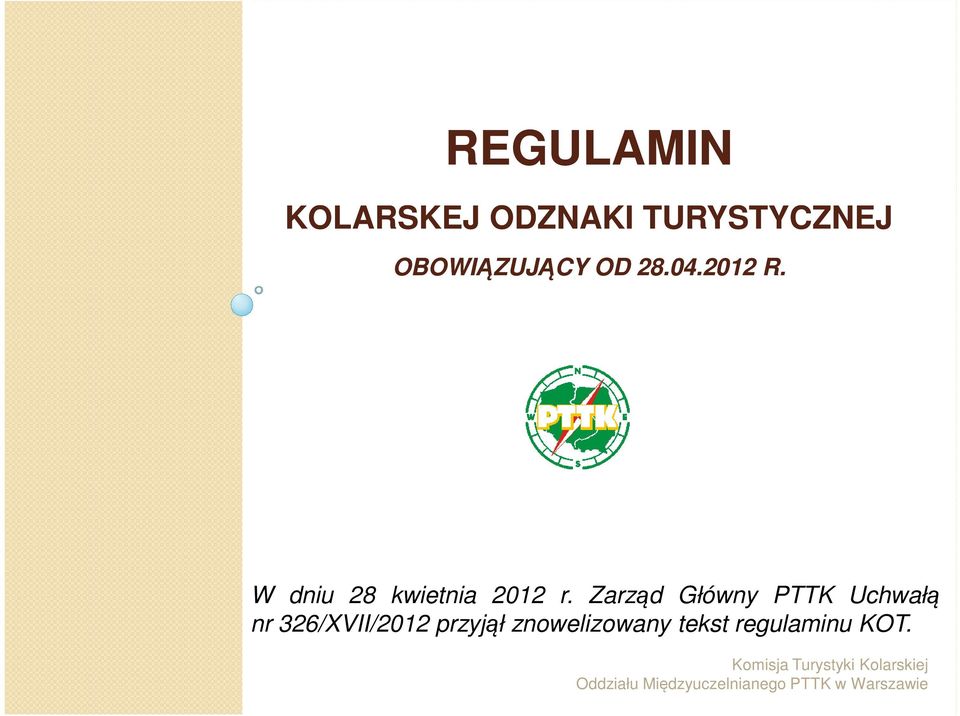 W dniu 28 kwietnia 2012 r.