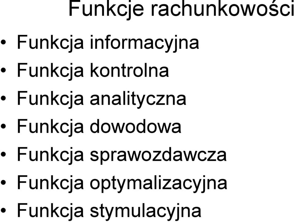 analityczna Funkcja dowodowa Funkcja