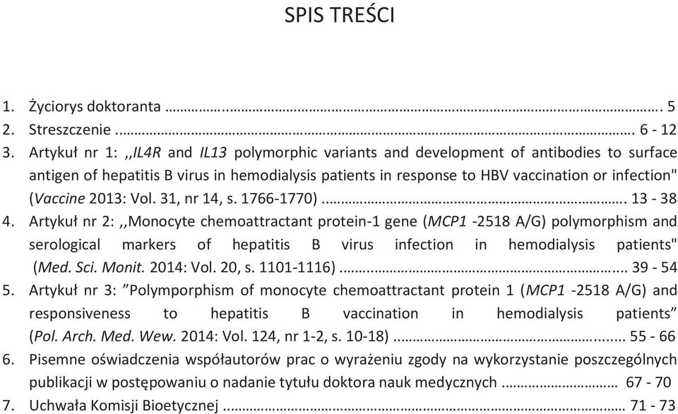 Vol. 31, nr 14, s. 1766-1770)... 13-38 4. Artyku!