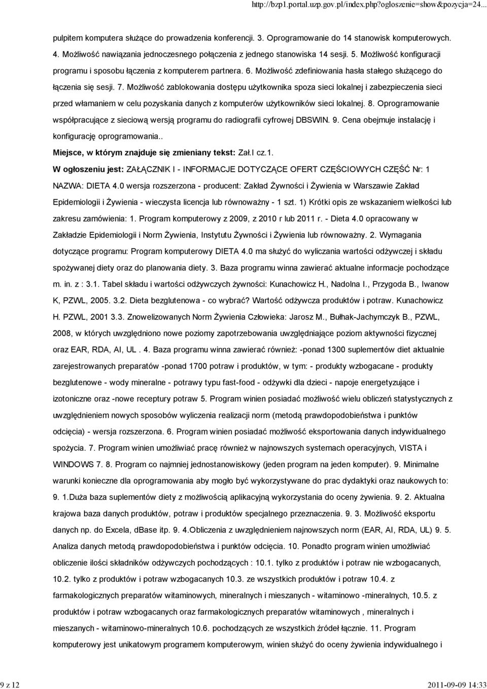 Możliwość zdefiniowania hasła stałego służącego do łączenia się sesji. 7.