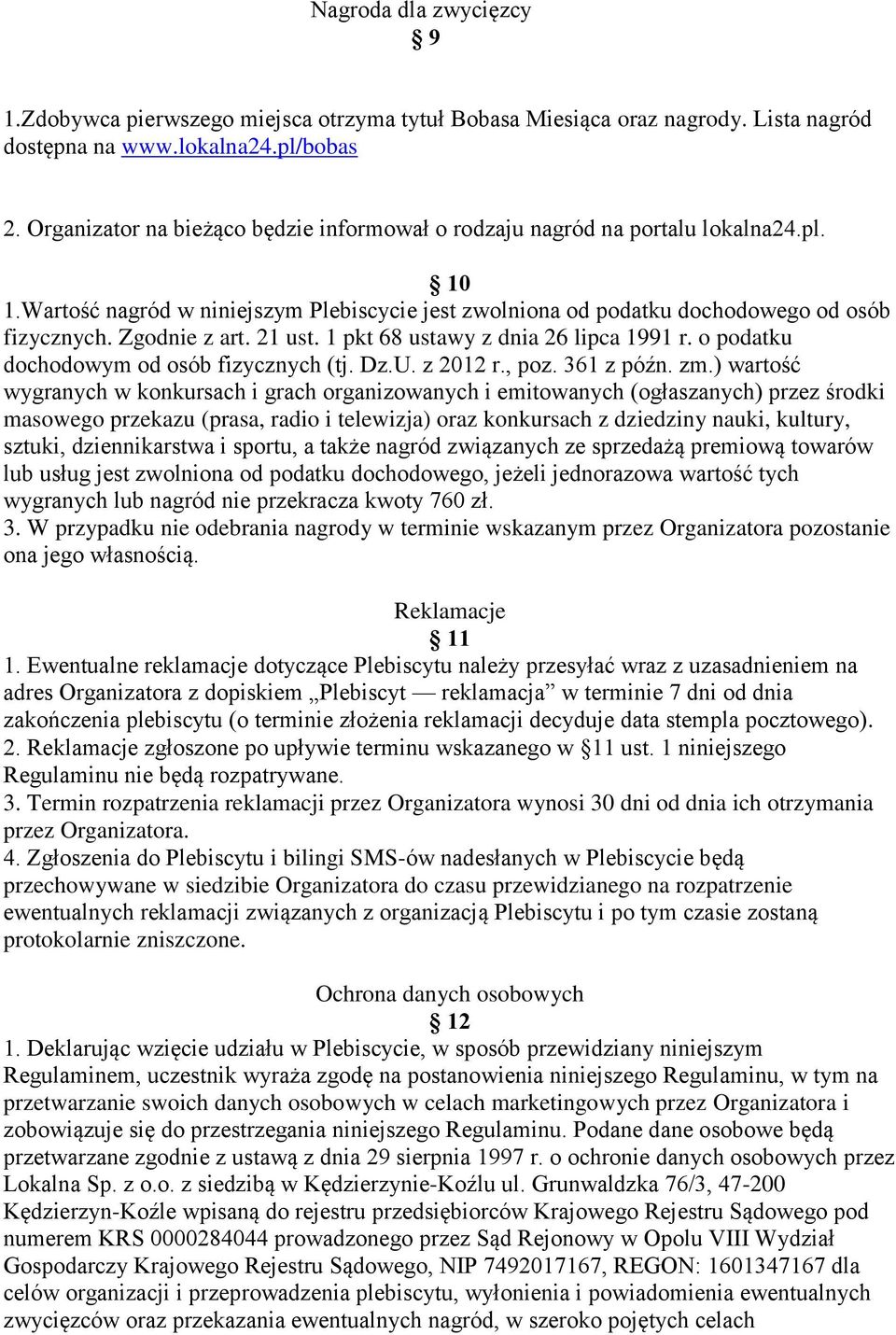 21 ust. 1 pkt 68 ustawy z dnia 26 lipca 1991 r. o podatku dochodowym od osób fizycznych (tj. Dz.U. z 2012 r., poz. 361 z późn. zm.