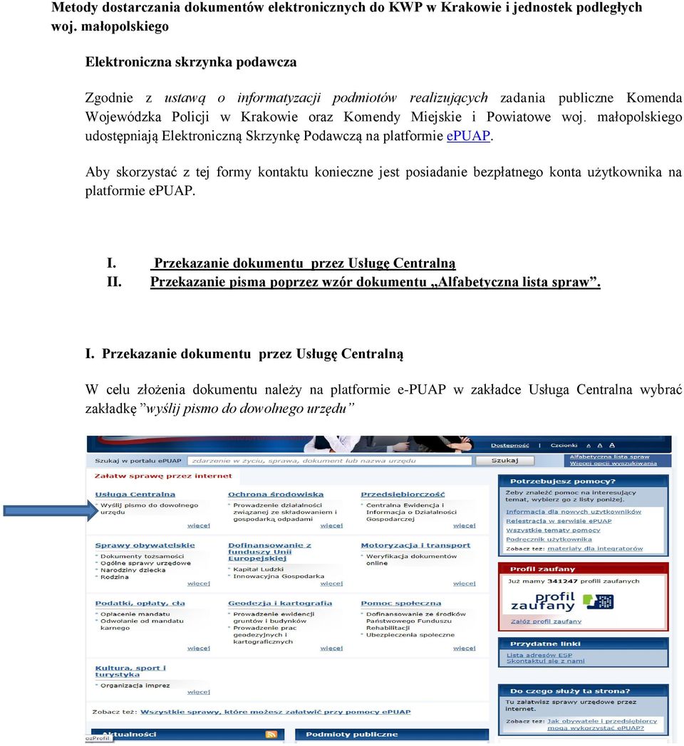 woj. małopolskiego udostępniają Elektroniczną Skrzynkę Podawczą na platformie epuap.