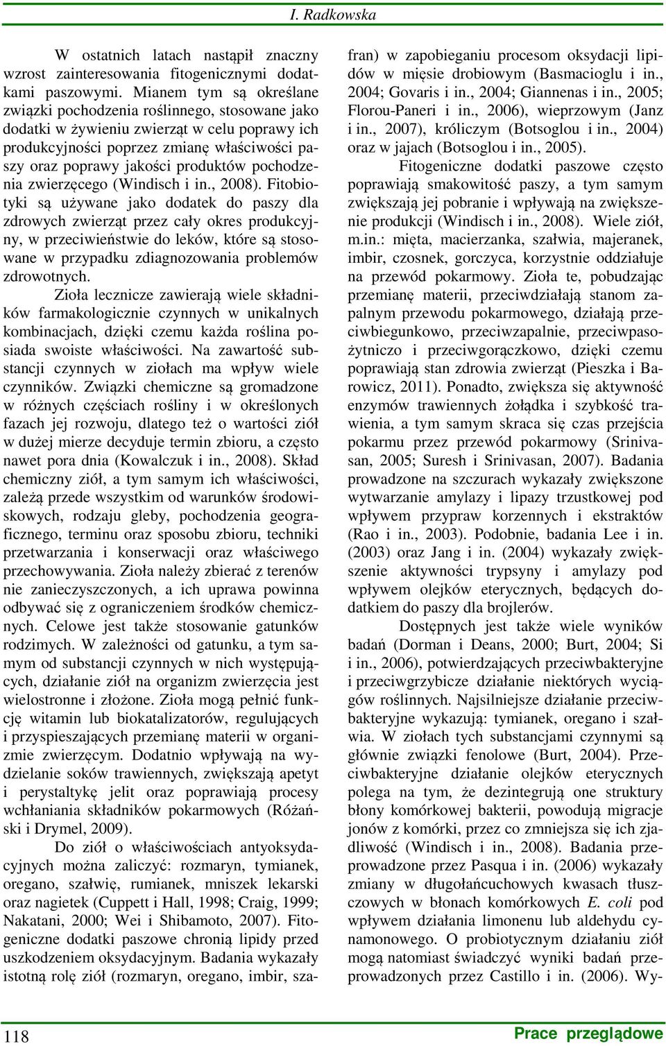 pochodzenia zwierzęcego (Windisch i in., 2008).