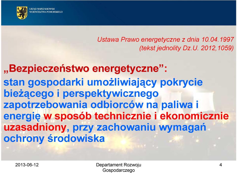 i perspektywicznego zapotrzebowania odbiorców na paliwa i energię w sposób