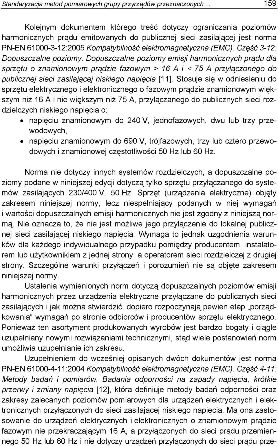 elektromagnetyczna (EMC). Część 3-12: Dopuszczalne poziomy.