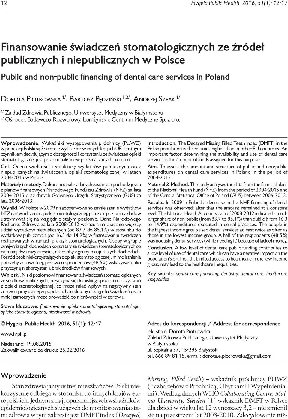 Wskaźniki występowania próchnicy (PUWZ) w populacji Polski są 3-krotnie wyższe niż w innych krajach UE.