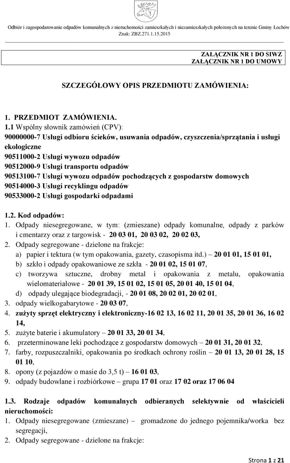 PRZEDMIOT ZAMÓWIENIA. 1.