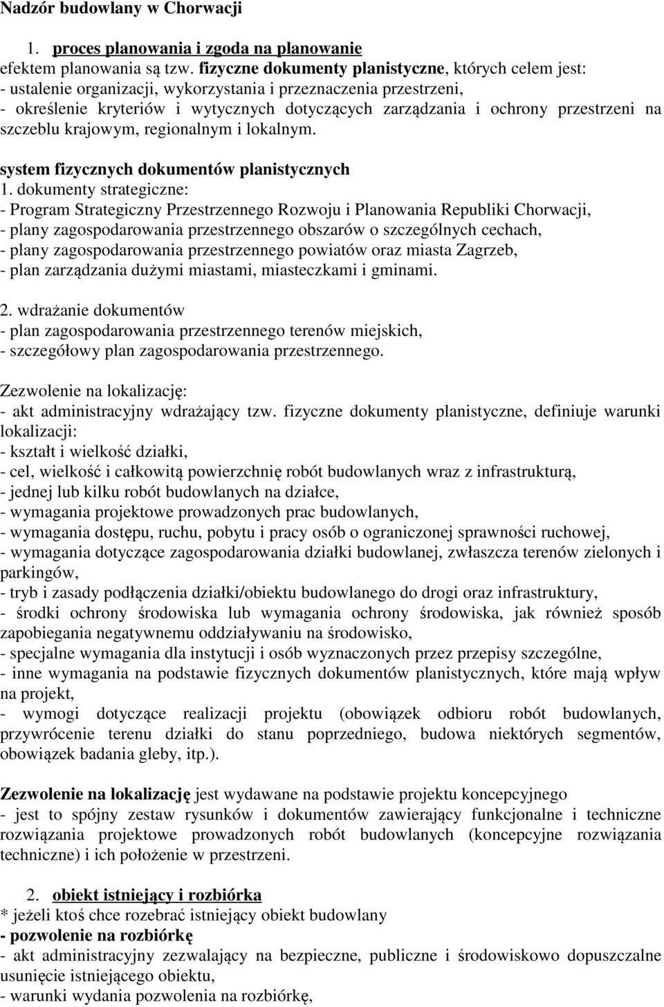 przestrzeni na szczeblu krajowym, regionalnym i lokalnym. system fizycznych dokumentów planistycznych 1.