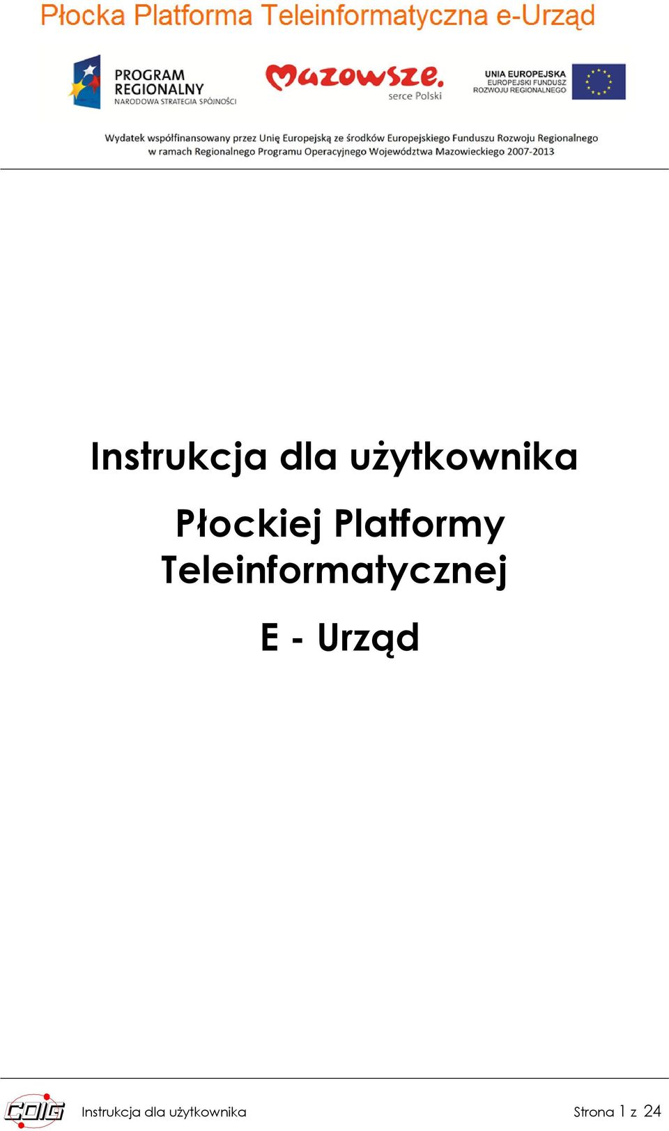 Teleinfrmatycznej E - Urząd